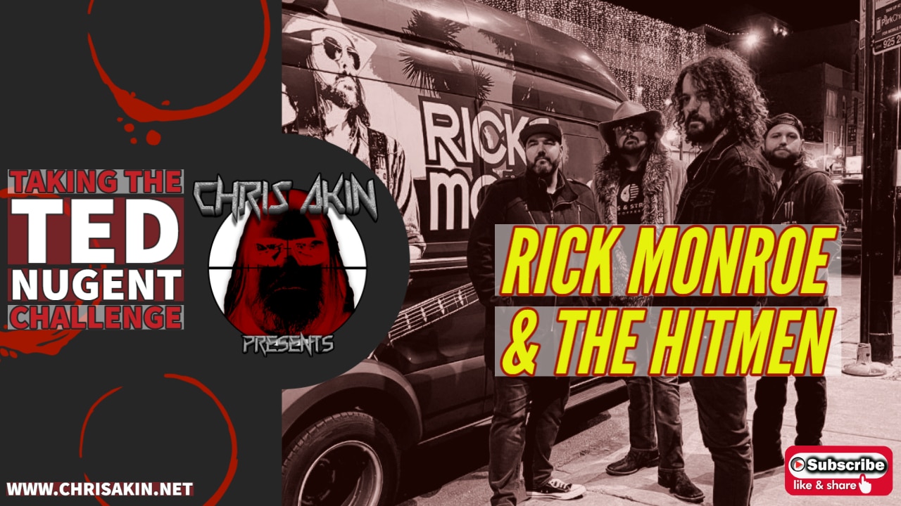 CAP | Rick Monroe and The Hitmen: Taking On The Challenge Of Ted Nugent!