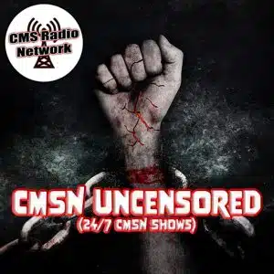 CMSN Uncensored